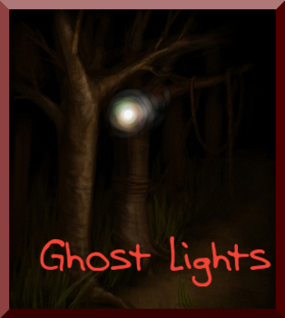 Ghost/Spook Lights