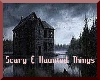 Haunted Or Scary